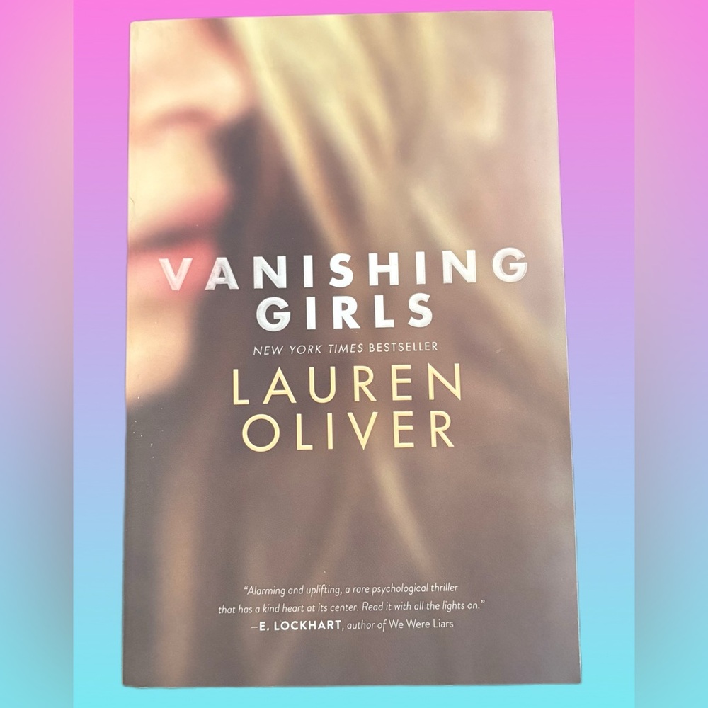 Vanishing Girls by Lauren Oliver - Paperback Novel Book New